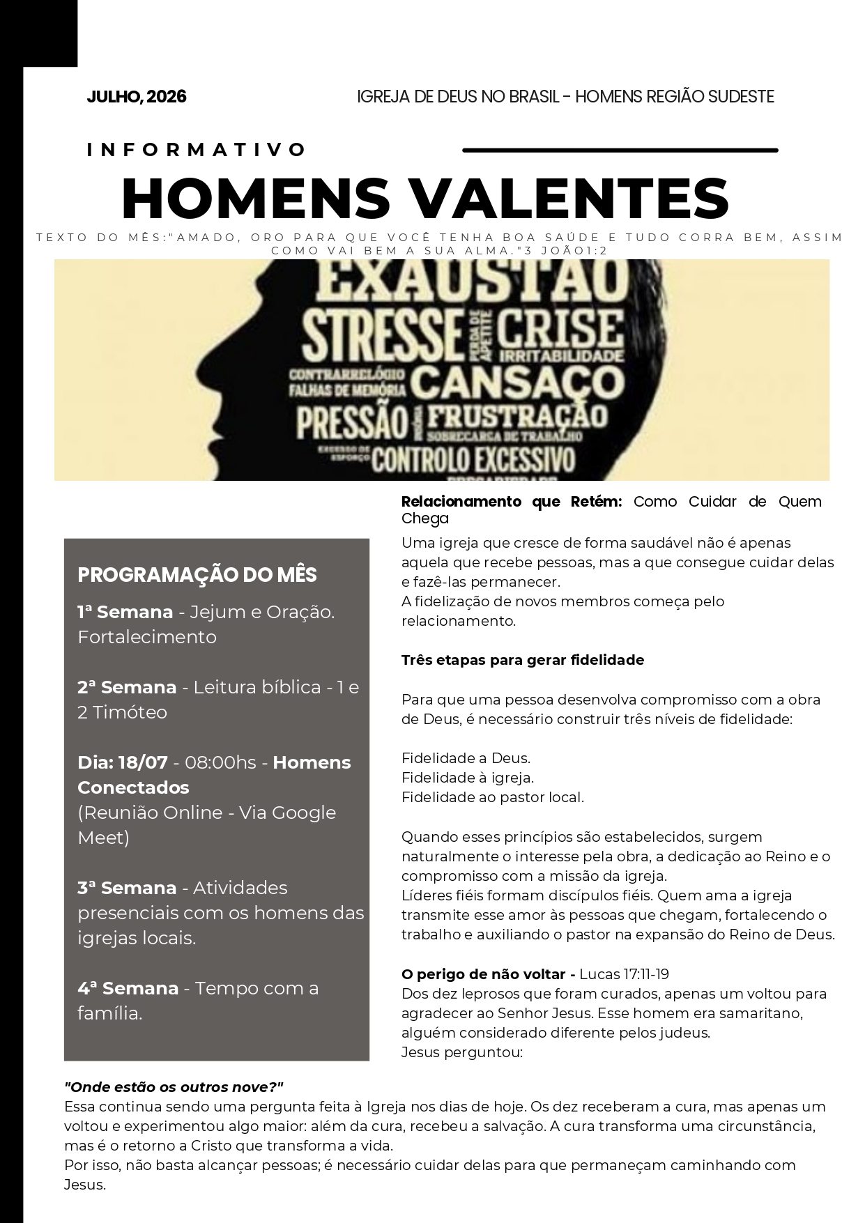 Homens Valentes Ed. Julho